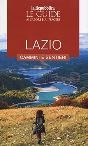 Stock image for GUIDA LAZIO I CAMMINI (Italian) for sale by Brook Bookstore
