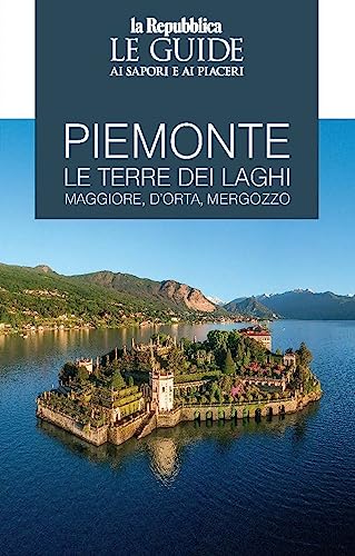 Stock image for PIEMONTE LE TERRE DEI LAGHI (Italian) for sale by Brook Bookstore