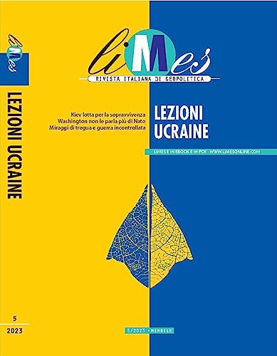 9788836151844: Limes. Rivista italiana di geopolitica. Lezioni ucraine (2023) (Vol. 5)
