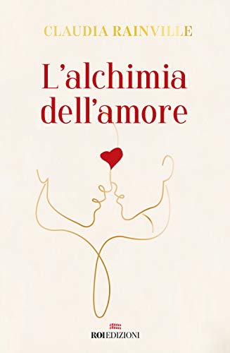 Stock image for L'alchimia dell'amore for sale by Brook Bookstore