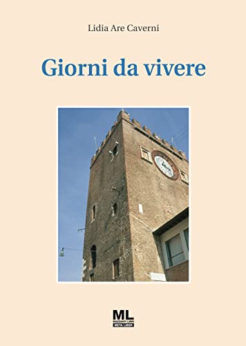 Beispielbild fr Giorni da vivere zum Verkauf von libreriauniversitaria.it