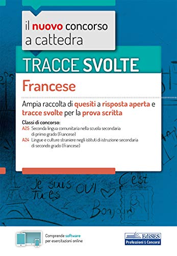 9788836220861: Tracce svolte. Francese. Ampia raccolta di quesiti a risposta aperta e tracce svolte per la prova scritta. Con software di simulazione