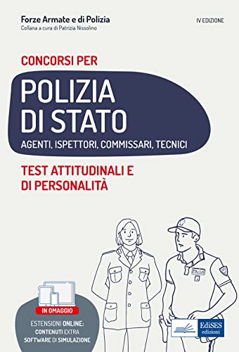 Imagen de archivo de Concorsi per Polizia di Stato Agenti, Ispettori, Commissari, Tecnici: Test attitudinali e di personalit (Professioni & Concorsi, Band 4) a la venta por medimops