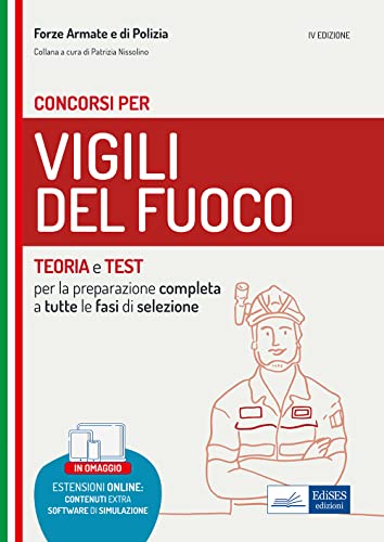 Beispielbild fr Concorso Vigili del Fuoco: manuale e quesiti per la preparazione a tutte le fasi di selezione. Con software di simulazione in omaggio. zum Verkauf von medimops