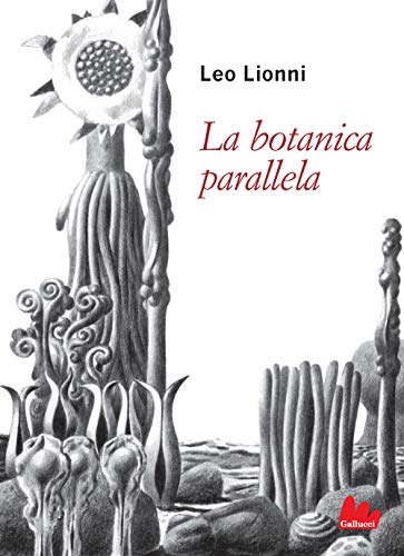 9788836242214: La botanica parallela. Ediz. illustrata