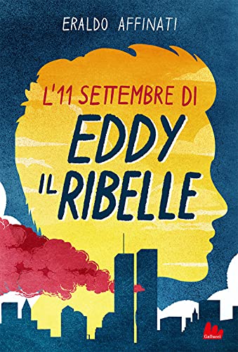 Stock image for L'11 SETTEMBRE DI EDDY IL RIBE [Paperback] for sale by Brook Bookstore