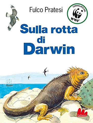 Stock image for SULLA ROTTA DI DARWIN N.E. [Paperback] (Italian) for sale by Brook Bookstore