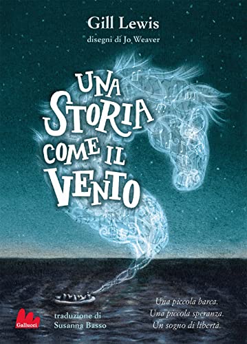 Stock image for Una Storia Come Il Vento. Nuova Ediz. (Italian) for sale by Brook Bookstore