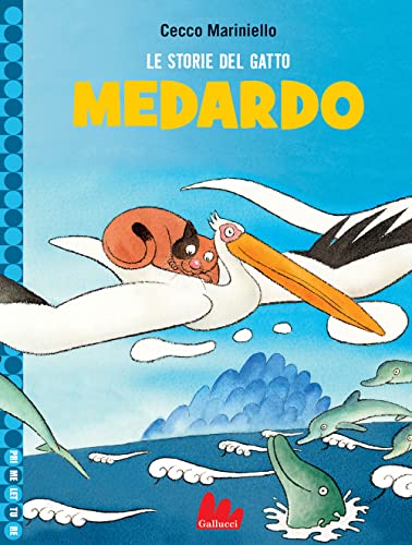 Stock image for LE STORIE DEL GATTO MEDARDO NE [Paperback] (Italian) for sale by Brook Bookstore