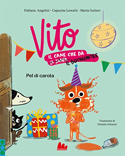 Stock image for Pel di carota. Vito, il cane che d il buonumore. Ediz. a colori (Illustrati) for sale by libreriauniversitaria.it