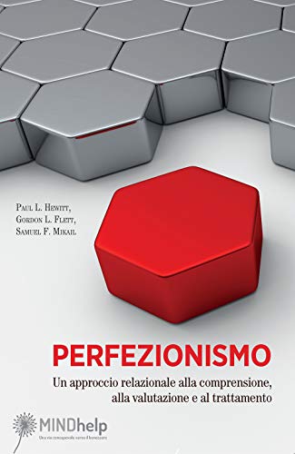 Stock image for Perfezionismo. Un approccio relazionale alla comprensione, alla valutazione e al trattamento for sale by Brook Bookstore