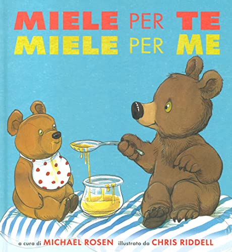Stock image for MIELE PER TE MIELE PER ME for sale by Brook Bookstore