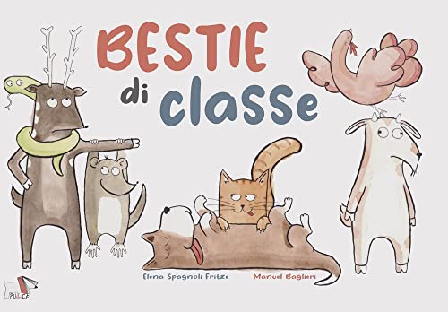 Stock image for BESTIE DI CLASSE for sale by libreriauniversitaria.it