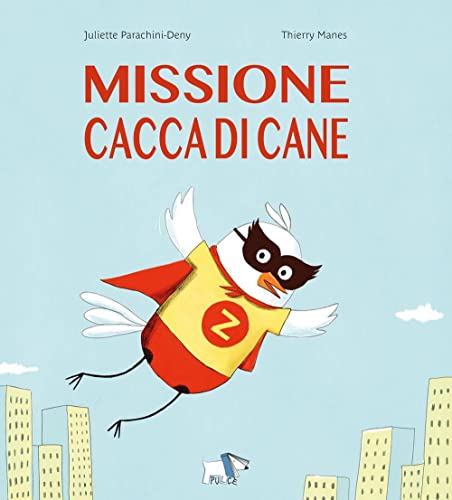 Beispielbild fr MISSIONE CACCA DI CANE zum Verkauf von Brook Bookstore