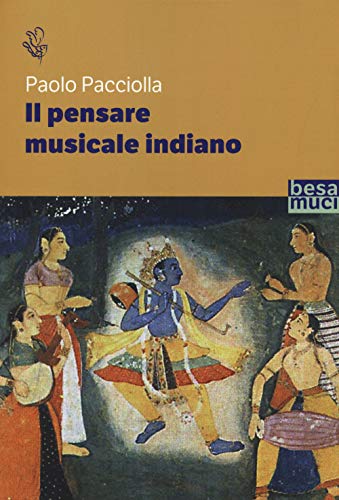 Imagen de archivo de IL PENSARE MUSICALE INDIANO a la venta por Brook Bookstore On Demand