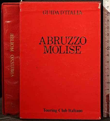 9788836500178: Abruzzo e Molise (Guide rosse)
