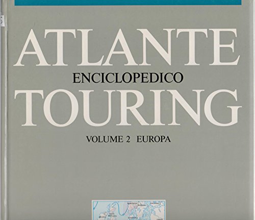 Atlante enciclopedico Touring (Italian Edition) (9788836502998) by Touring Club Italiano