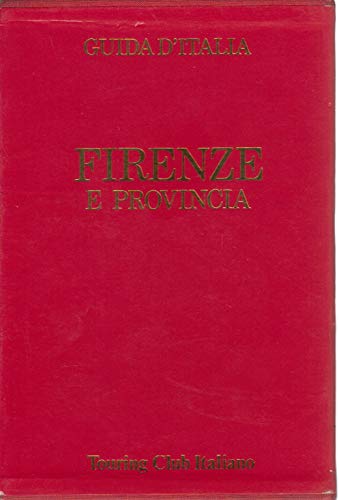 Firenze e provincia - aa.vv.