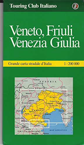 Veneto. Friuli Venezia Giulia 1:200.000 (Carte 1:400.000 e 1:500.000)