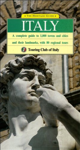 9788836515226: Italy: A Complete Guide to 1,000 Towns and Cities and Their Landmarks, With 80 Regional Tours (Heritage Guides)