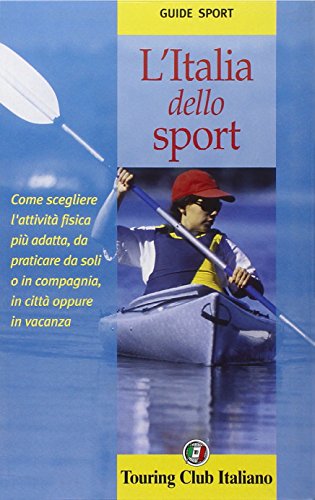 9788836529797: L'Italia dello sport (Guide sport)