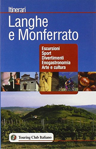 Beispielbild fr Langhe e Monferrato zum Verkauf von medimops