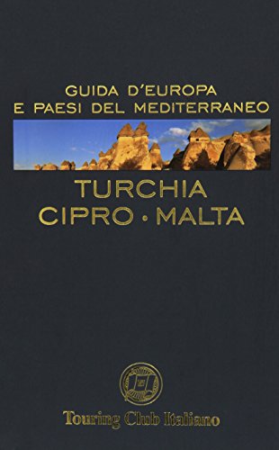 9788836534746: Turchia, Cipro, Malta. Ediz. illustrata (Guide blu)