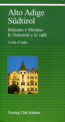 9788836537648: Alto Adige Sdtirol (Guide verdi d'Italia)