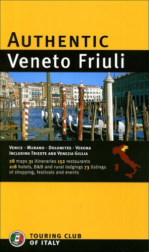 Imagen de archivo de Authentic Veneto Friuli a la venta por ThriftBooks-Atlanta