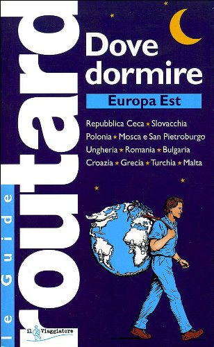 Beispielbild fr Dove dormire. Europa Est zum Verkauf von medimops