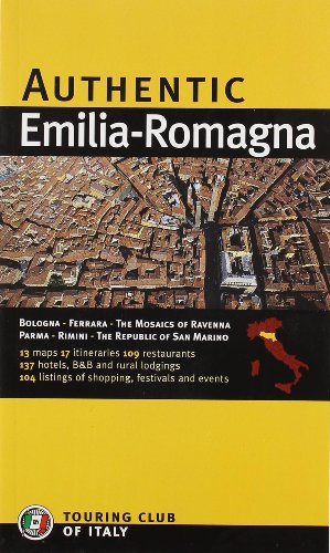 Stock image for Authentic Emilia-Romagna for sale by Front Cover Books