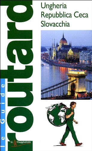 9788836544639: Ungheria. Repubblica Ceca. Slovacchia. Ediz. illustrata (Guide Routard. Europa)