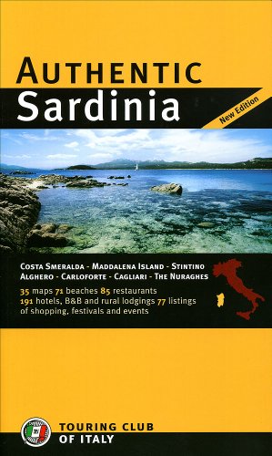 Imagen de archivo de Authentic Sardinia (Touring Club of Italy) (Touring Club of Italy) (Authentic Italy) a la venta por WorldofBooks