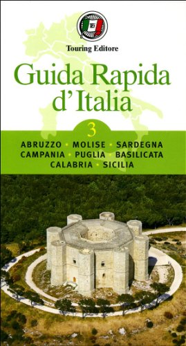 9788836548521: Guida rapida d'Italia. Abruzzo, Molise, Sardegna, Campania, Puglia, Basilicata, Calabria, Sicilia (Vol. 3)