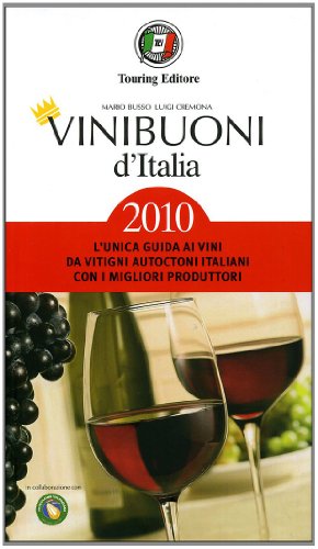 Beispielbild fr Vini buoni d'Italia 2010 zum Verkauf von medimops