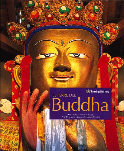 9788836552481: Le terre del Buddha. Ediz. illustrata