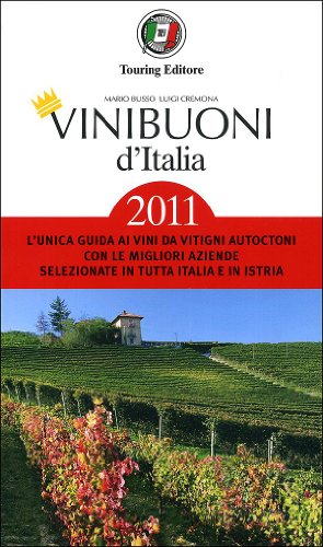 Beispielbild fr Vini buoni d'Italia 2011 zum Verkauf von medimops