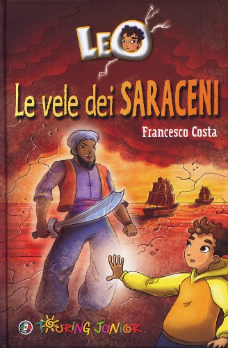 Stock image for Leo. Le vele dei saraceni for sale by libreriauniversitaria.it