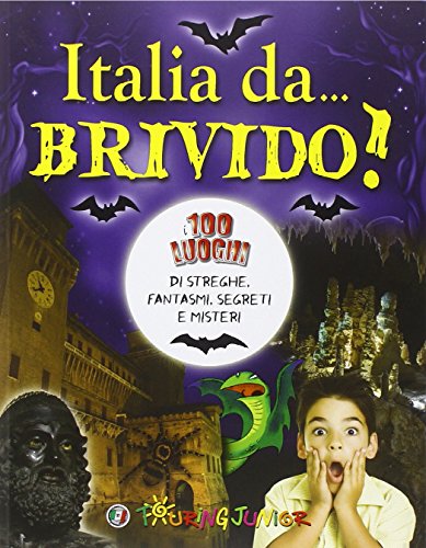 Beispielbild fr Italia da. brivido! I 100 luoghi di streghe, fantasmi, segreti e misteri zum Verkauf von medimops