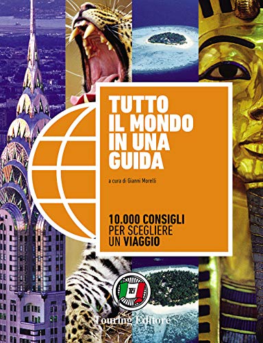 9788836565191: Tutto il mondo in una guida (Divulgazione e illustrati Touring)