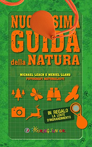 Stock image for Nuovissima guida della natura. Scritta da un esperto di avventura for sale by libreriauniversitaria.it
