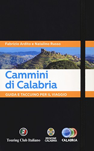 Stock image for Cammini di Calabria. Guida e taccuino per il viaggio for sale by libreriauniversitaria.it