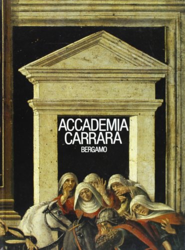 Beispielbild fr Accademia Carrara Bergamo. Vol.1: Catalogo dei dipinti sec.XV-XVI. zum Verkauf von FIRENZELIBRI SRL