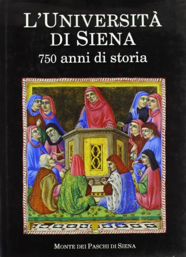 9788836603466: L'universit di Siena: 750 anni di storia