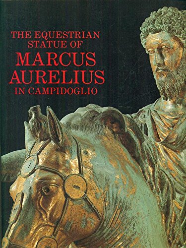 Beispielbild fr The Equestrian Statue of Marcus Aurelius in Campidoglio zum Verkauf von Powell's Bookstores Chicago, ABAA