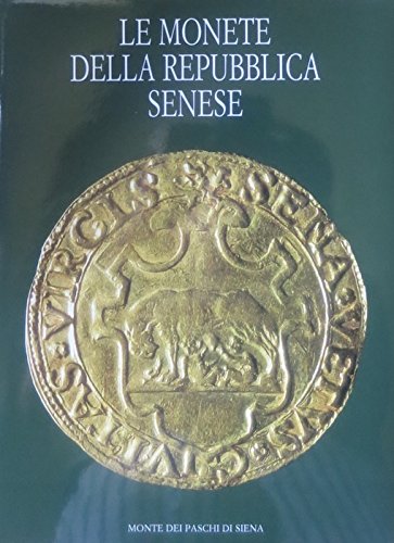 9788836604050: Le monete della Repubblica Senese