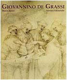 9788836605002: Giovannino de Grassi: La corte e la cattedrale (Italian Edition)