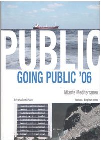 9788836608072: Going public '06. Atlante mediterraneo-Mediterranean Atlas. Ediz. italiana e inglese