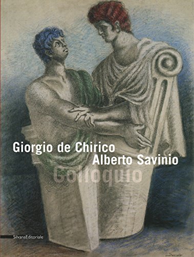 Imagen de archivo de De Chirico e Savinio a la venta por Ammareal