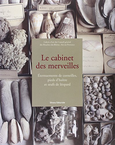 Beispielbild fr Le cabinet des merveilles : Eternuements de corneilles, pieds d'hutre et oeufs de lopard zum Verkauf von Le Monde de Kamlia